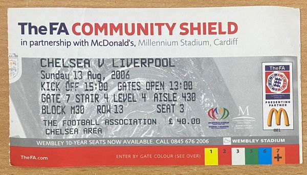 2006 ORIGINAL COMMUNITY SHIELD TICKET LIVERPOOL V CHELSEA @ CARDIFF (CHELSEA ALLOCATION)