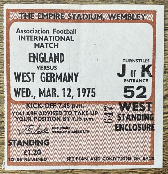 1975 INTERNATIONAL TICKET ENGLAND V WEST GERMANY @WEMBLEY