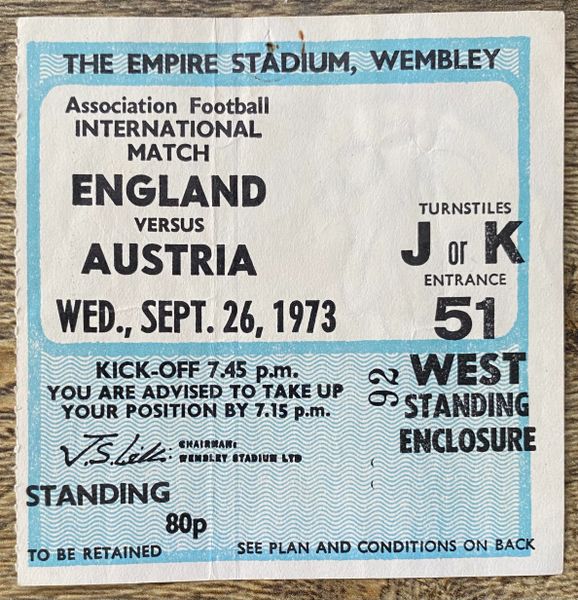 1973 INTERNATIONAL TICKET ENGLAND V AUSTRIA @WEMBLEY