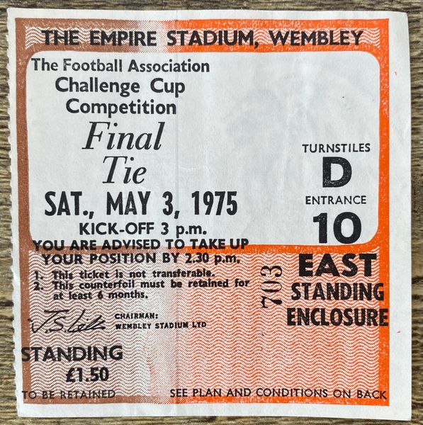 1975 ORIGINAL FA CUP FINAL TICKET WEST HAM UNITED V FULHAM