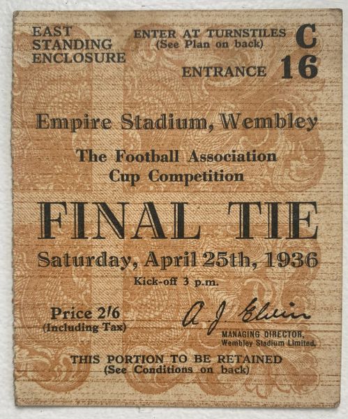 1936 ORIGINAL FA CUP FINAL TICKET ARSENAL V SHEFFIELD UNITED