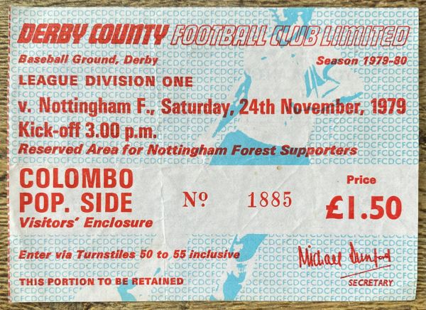 1979/80 ORIGINAL DIVISION ONE TICKET DERBY COUNTY V NOTTINGHAM FOREST (FOREST ALLOCATION)