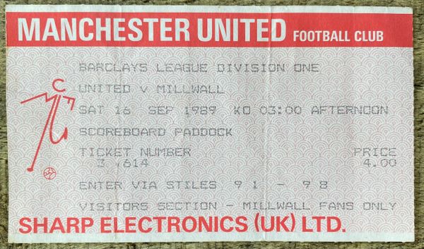 1989/90 ORIGINAL DIVISION ONE TICKET MANCHESTER UNITED V MILLWALL (VISITORS ALLOCATION)