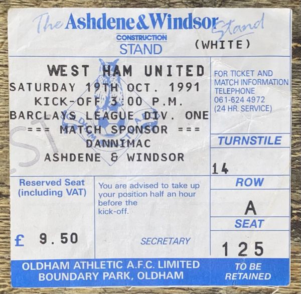 1991/92 ORIGINAL DIVISION ONE TICKET OLDHAM ATHLETIC V WEST HAM UNITED