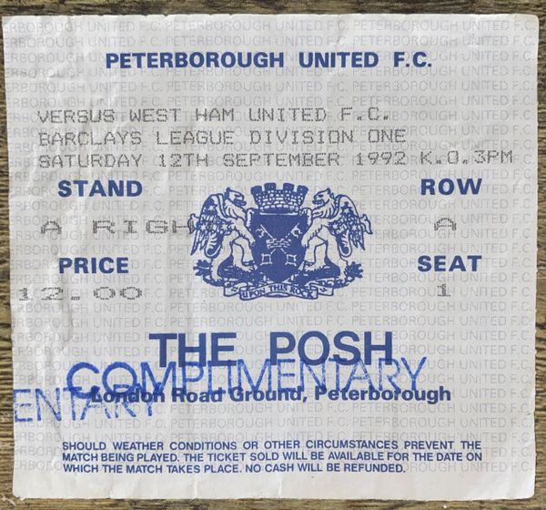 1992/93 ORIGINAL DIVISION 1 TICKET PETERBOROUGH UNITED V WEST HAM UNITED