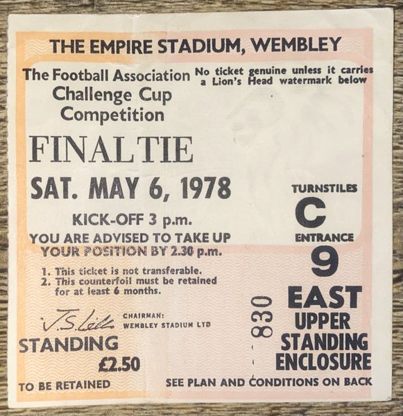 1978 ORIGINAL FA CUP FINAL TICKET ARSENAL V IPSWICH TOWN (IPSWICH TOWN ALLOCATION)