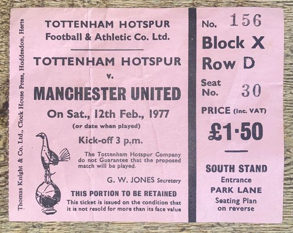 1976/77 ORIGINAL DIVISION ONE TICKET TOTTENHAM HOTSPUR V MANCHESTER UNITED