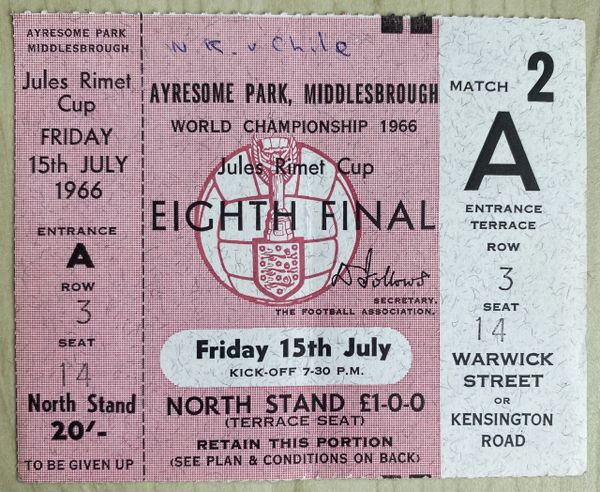 1966 ORIGINAL WORLD CUP 1ST ROUND UNUSED TICKET CHILE V NORTH KOREA @ AYRESOME PARK MIDDLESBROUGH