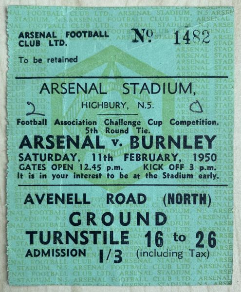 1949/50 ORIGINAL FA CUP 5TH ROUND TICKET ARSENAL V BURNLEY