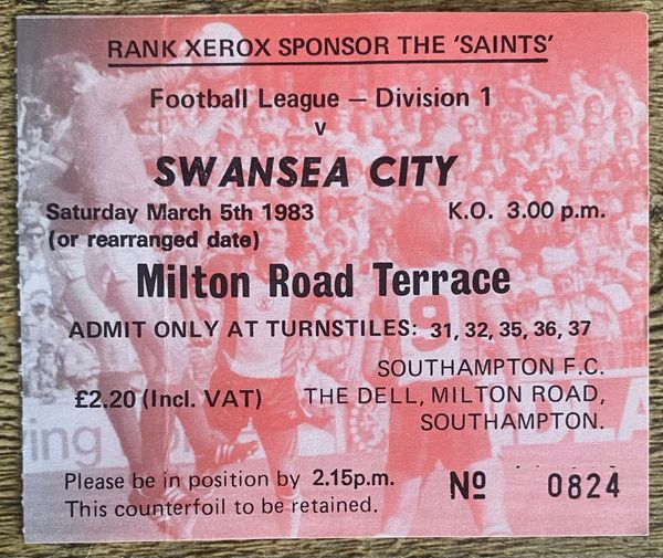1982/83 ORIGINAL DIVISION ONE TICKET SOUTHAMPTON V SWANSEA CITY