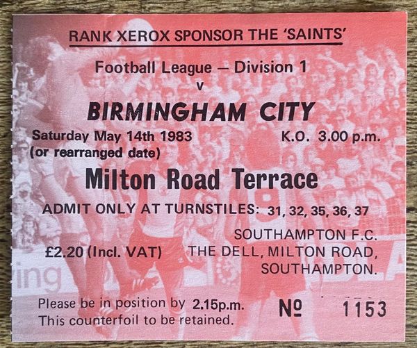1982/83 ORIGINAL DIVISION ONE TICKET SOUTHAMPTON V BIRMINGHAM CITY