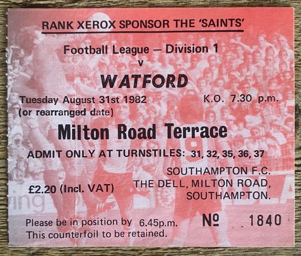 1982/83 ORIGINAL DIVISION ONE TICKET SOUTHAMPTON V WATFORD