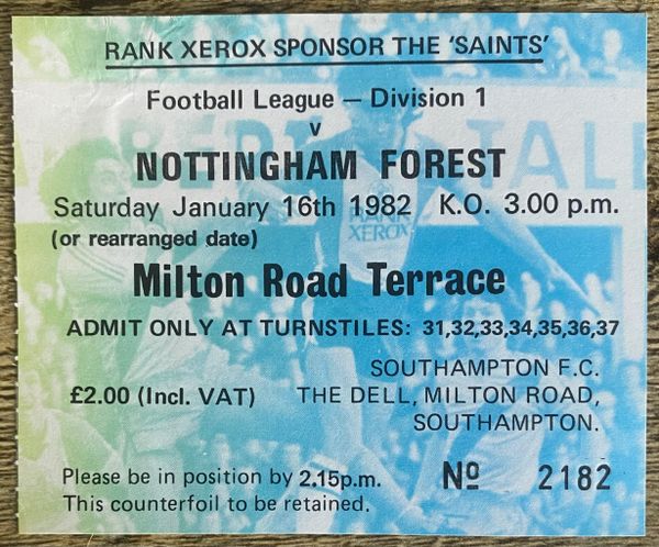 1981/82 ORIGINAL DIVISION ONE TICKET SOUTHAMPTON V NOTTINGHAM FOREST