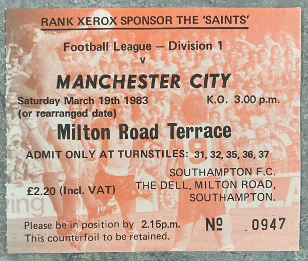 1982/83 ORIGINAL DIVISION ONE TICKET SOUTHAMPTON V MANCHESTER CITY