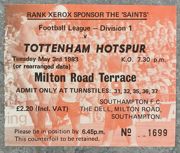 1982/83 ORIGINAL DIVISION ONE TICKET SOUTHAMPTON V TOTTENHAM HOTSPUR
