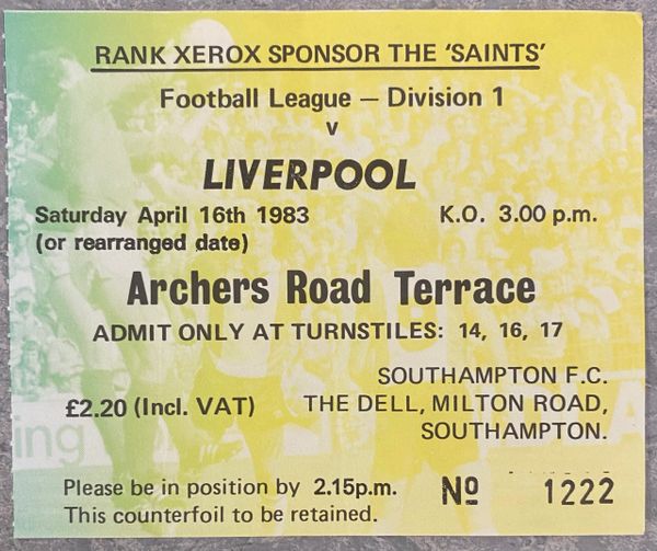 1982/83 ORIGINAL DIVISION ONE TICKET SOUTHAMPTON V LIVERPOOL