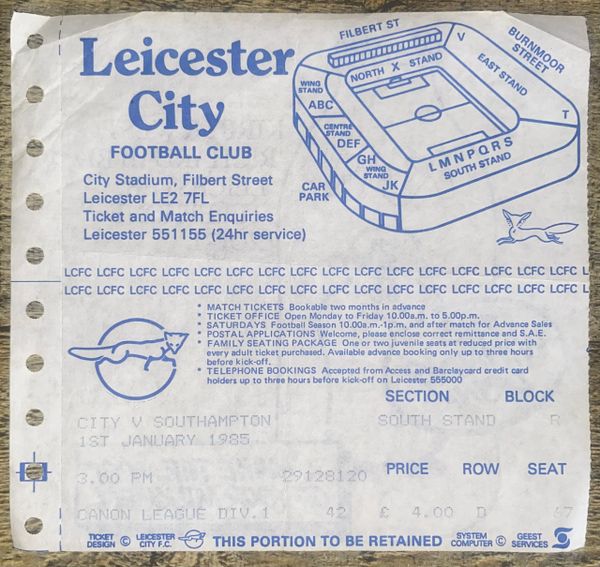 1984/85 ORIGINAL DIVISION ONE TICKET LEICESTER CITY V SOUTHAMPTON