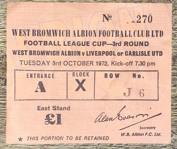 1972/73 ORIGINAL LEAGUE CUP 3RD ROUND TICKET WEST BROMWICH ALBION V LIVERPOOL