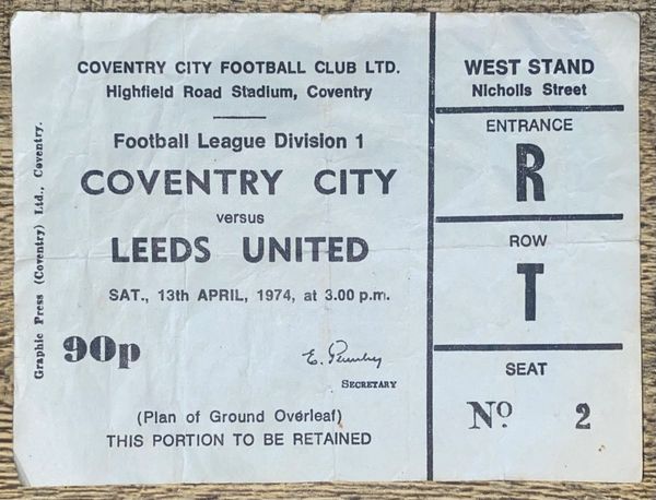 1973/74 ORIGINAL DIVISION ONE TICKET COVENTRY CITY V LEEDS UNITED