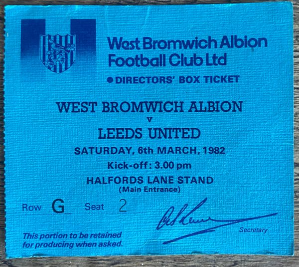 1981/82 ORIGINAL DIVISION ONE TICKET WEST BROMWICH ALBION V LEEDS UNITED