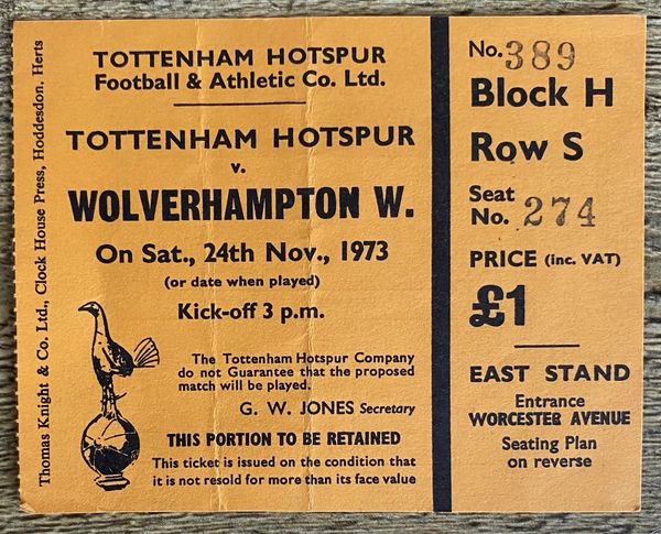 1973/74 ORIGINAL DIVISION ONE TICKET TOTTENHAM HOTSPUR V WOLVERHAMPTON WANDERERS