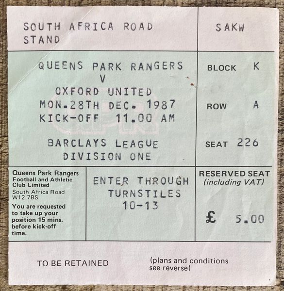 1987/88 ORIGINAL DIVISION ONE TICKET QUEENS PARK RANGERS V OXFORD UNITED