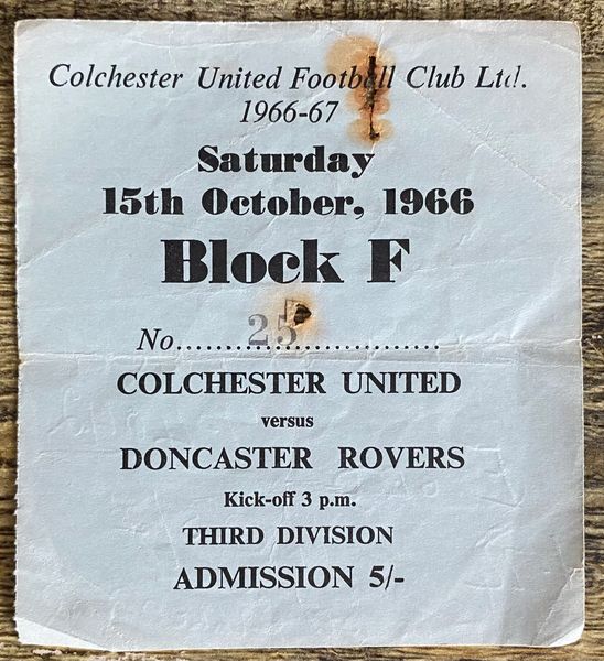 1966/67 ORIGINAL DIVISION 3 TICKET COLCHESTER UNITED V DONCASTER ROVERS