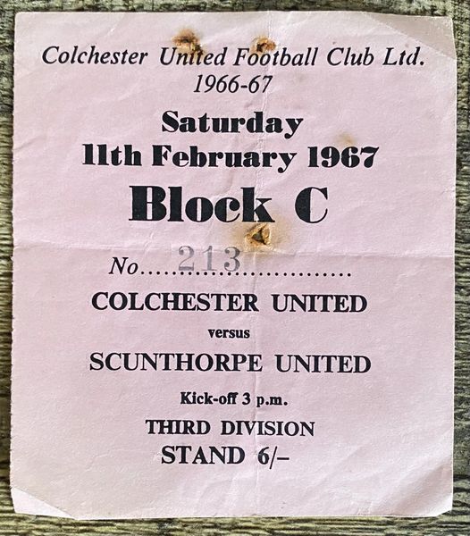 1966/67 ORIGINAL DIVISION 3 TICKET COLCHESTER UNITED V SCUNTHORPE UNITED