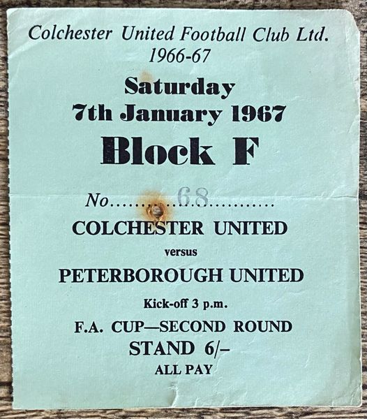 1966/67 ORIGINAL FA CUP 2ND ROUND TICKET COLCHESTER UNITED V PETERBOROUGH UNITED