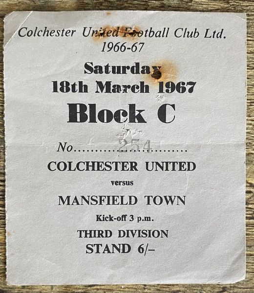 1966/67 ORIGINAL DIVISION 3 TICKET COLCHESTER UNITED V MANSFIELD TOWN