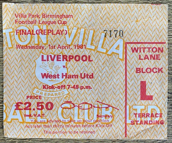 1981 ORIGINAL LEAGUE CUP FINAL REPLAY TICKET WEST HAM UNITED V LIVERPOOL @ VILLA PARK