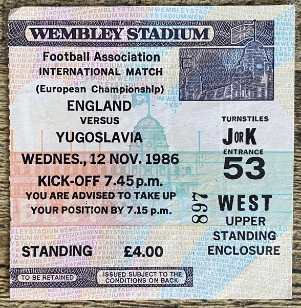 1986 ORIGINAL EUROPEAN CHAMPIONSHIP QUALIFYING TICKET ENGLAND V YUGOSLAVIA @WEMBLEY