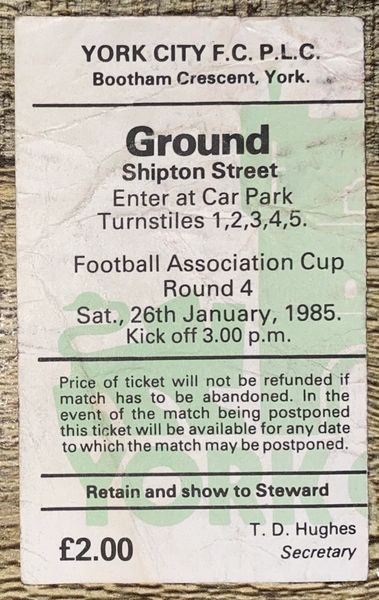 1984/85 ORIGINAL FA CUP 4TH ROUND TICKET YORK CITY V ARSENAL