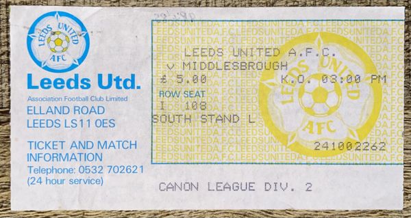 1984/85 ORIGINAL DIVISION TWO TICKET LEEDS UNITED V MIDDLESBROUGH