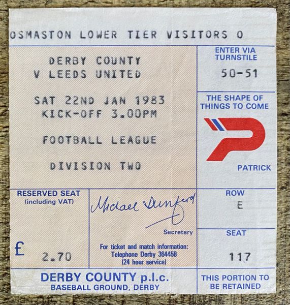 1982/83 ORIGINAL DIVISION TWO TICKET DERBY COUNTY V LEEDS UNITED (LEEDS ALLOCATION)
