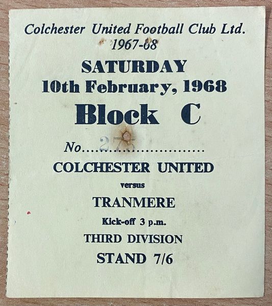 1967/68 ORIGINAL DIVISION 3 TICKET COLCHESTER UNITED V TRANMERE ROVERS