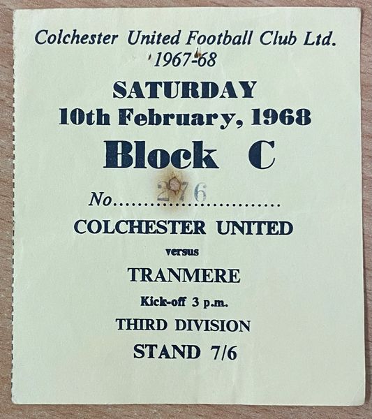 1967/68 ORIGINAL DIVISION 3 TICKET COLCHESTER UNITED V TRANMERE ROVERS