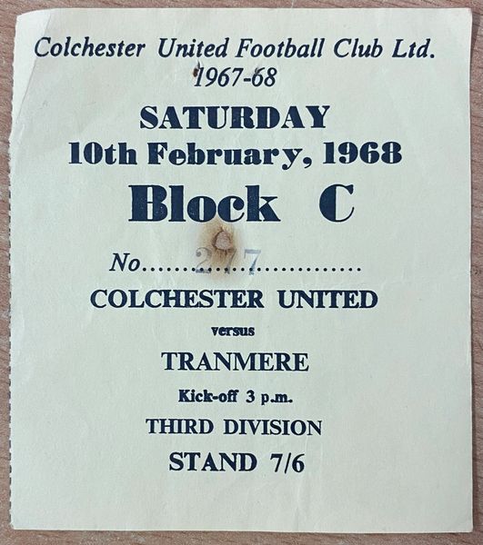 1967/68 ORIGINAL DIVISION 3 TICKET COLCHESTER UNITED V TRANMERE ROVERS