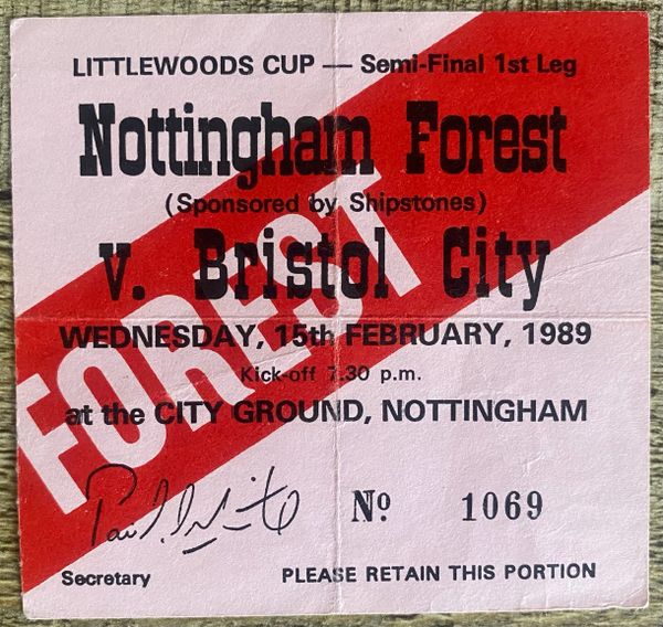 1988/89 ORIGINAL LITTLEWOODS CUP SEMI FINAL 1ST LEG TICKET NOTTINGHAM FOREST V BRISTOL CITY (BRISTOL CITY ALLOCATION)