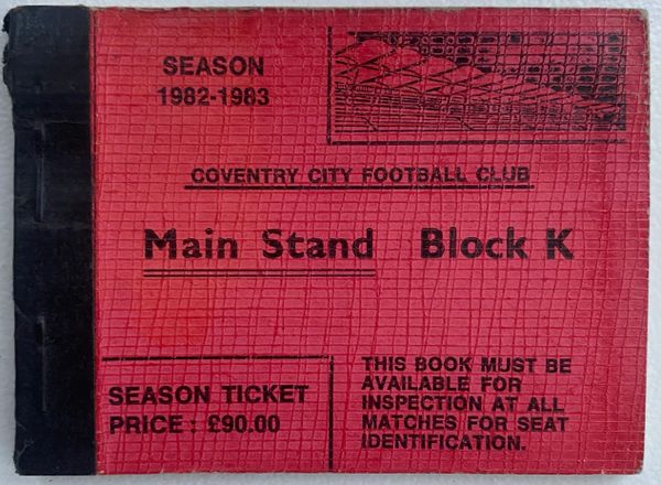 1982/83 ORIGINAL SEASON TICKET COVENTRY CITY