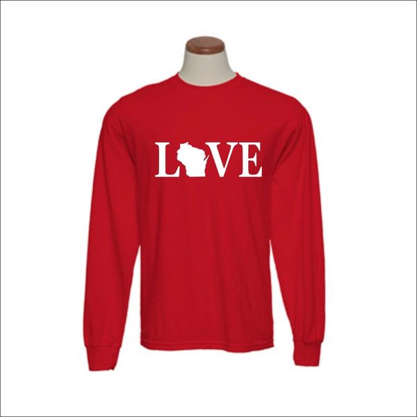 Wisconsin Love Text Long Sleeve Shirt - Wisconsin Shirt - Wisconsin Pride - MADE IN THE USA!