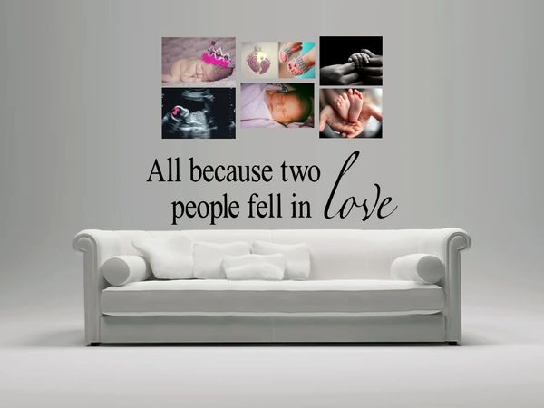 All because two people fell in Love Wall Decal