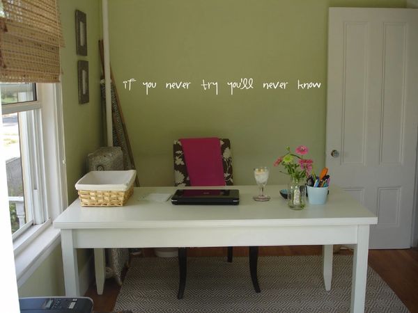 If you never try you'll never know Wall Decal