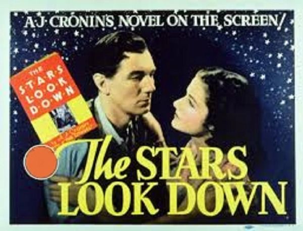 STARS LOOK DOWN (1940)