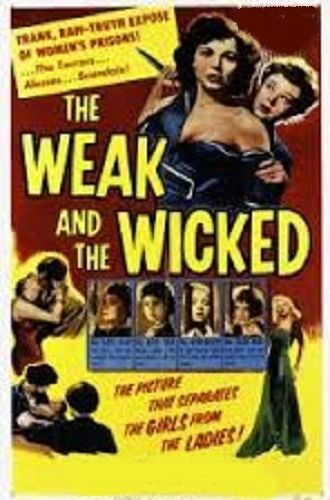 WEAK & THE WICKED / YOUNG AND THE WILLING (1954)