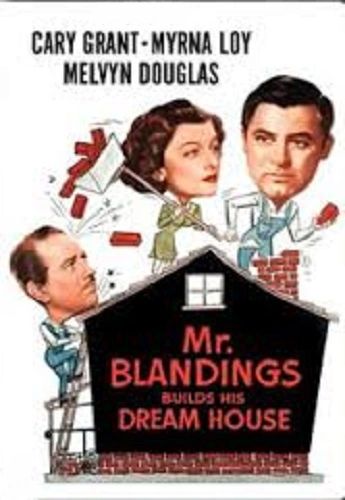 MR BLANDINGS BUILDS HIS DREAM HOUSE (1948)