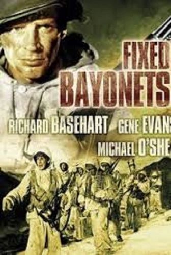 FIXED BAYONETS (1951)