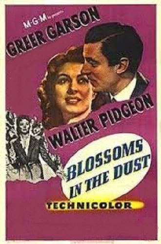 BLOSSOMS IN THE DUST (1941)
