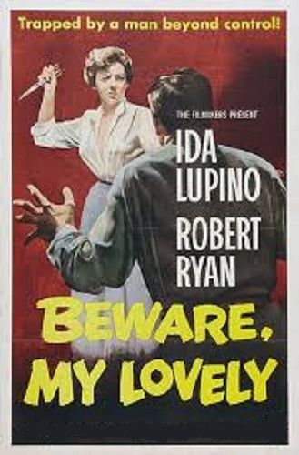 BEWARE MY LOVELY (1952)