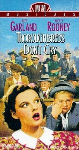 THOROUGHBREDS DONT CRY (1937)